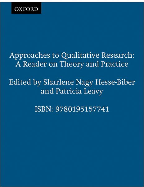 Approaches to Qualitative Research: A Reader on Theory and Practice