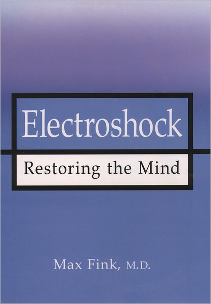 Electroshock: Healing Mental Illness