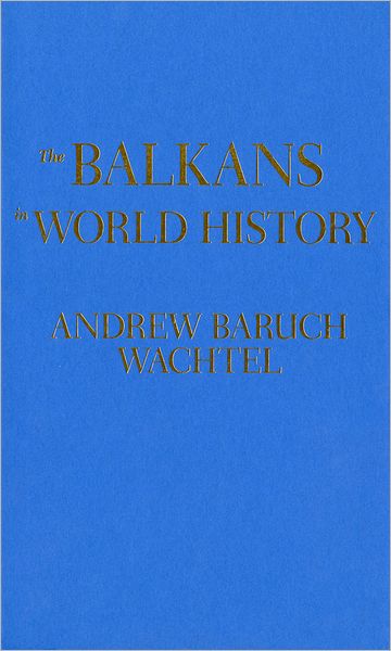 The Balkans in World History