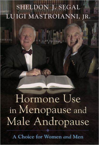 Hormone use in Menopause and Andropause: A Choice for Women and Men