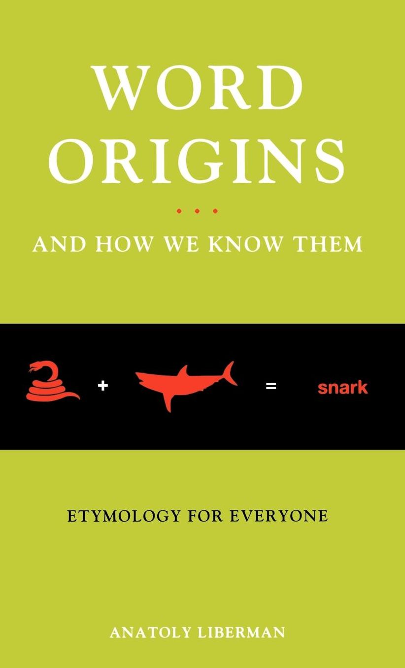 Word Origins...And How We Know Them