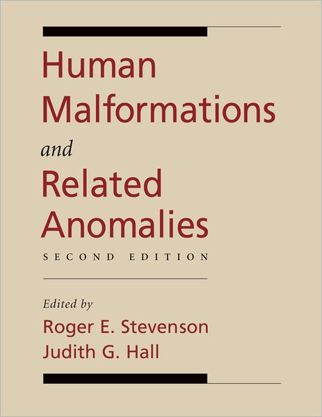 Human Malformations and Related Anomalies