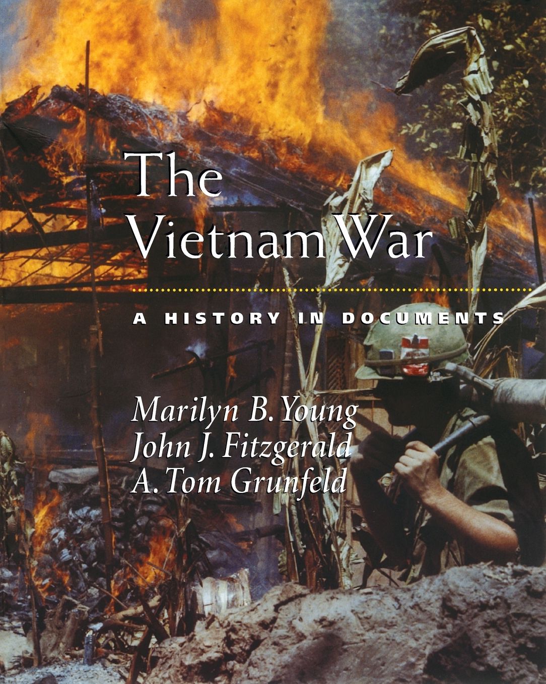 The Vietnam War: A History in Documents