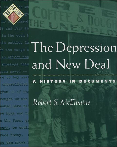 The Depression and New Deal: A History in Documents