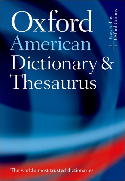 Oxford American Dictionary and Thesaurus, with Language Guide