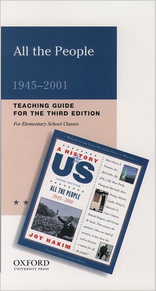 A History of US: Revised Third Edition: All the People: 1945 - 2001: Teaching Guide for the Third Edition: For Elementary School Classes