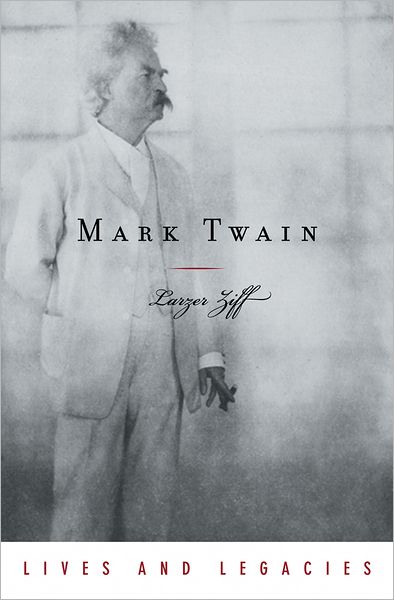 Mark Twain (Lives and Legacies Series)