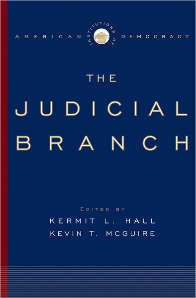 Institutions of American Democracy: The Judicial Branch