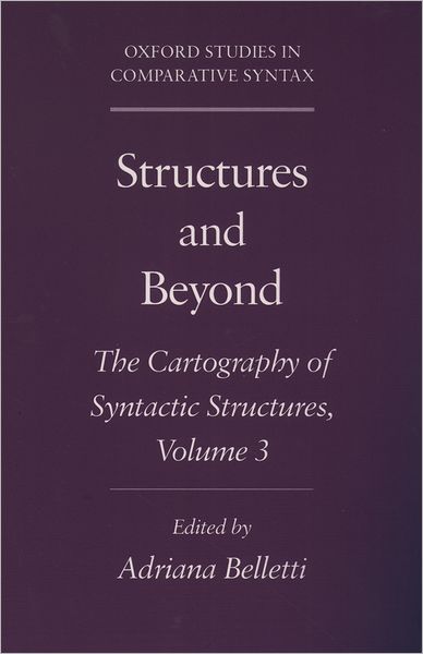 Structures and Beyond: The Cartography of Syntactic Structures