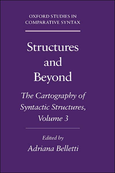 Structures and Beyond: The Cartography of Syntactic Structures