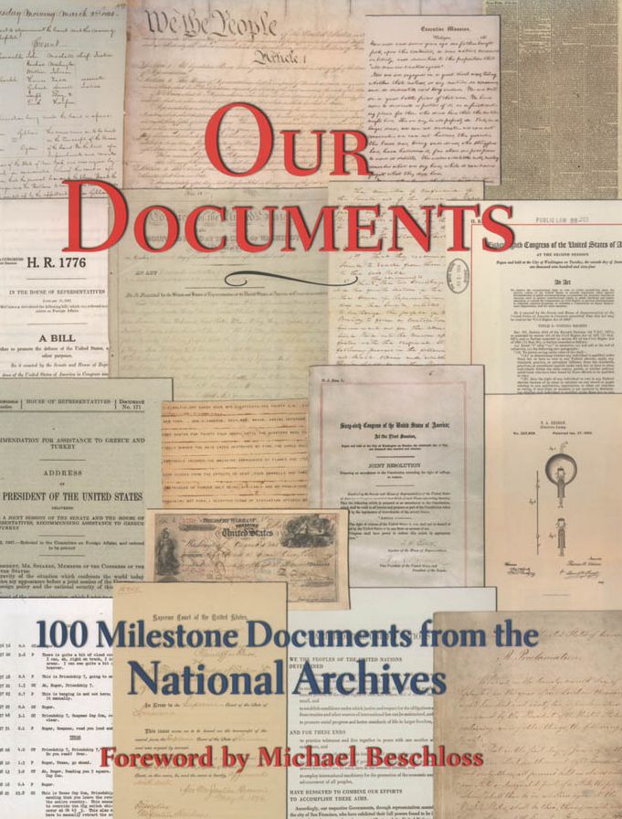 Our Documents: 100 Milestone Documents from the National Archives