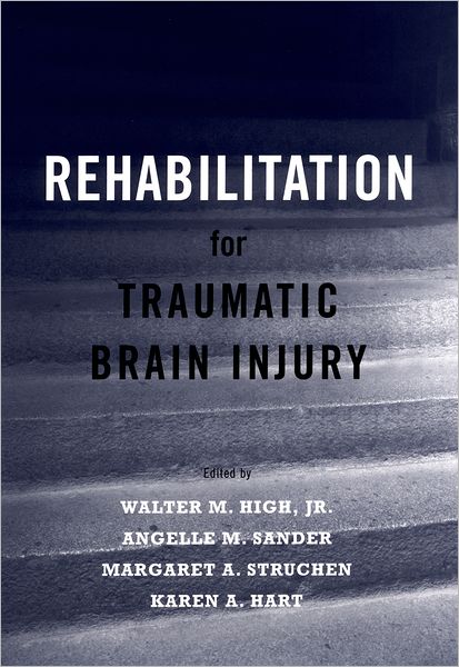 Rehabilitation of Traumatic Brain Injury