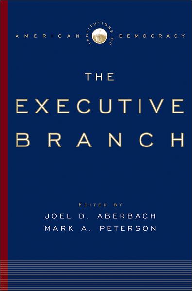 Institutions of Democracy: The Executive Branch's