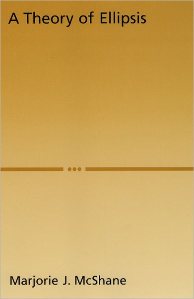 A Theory of Ellipsis