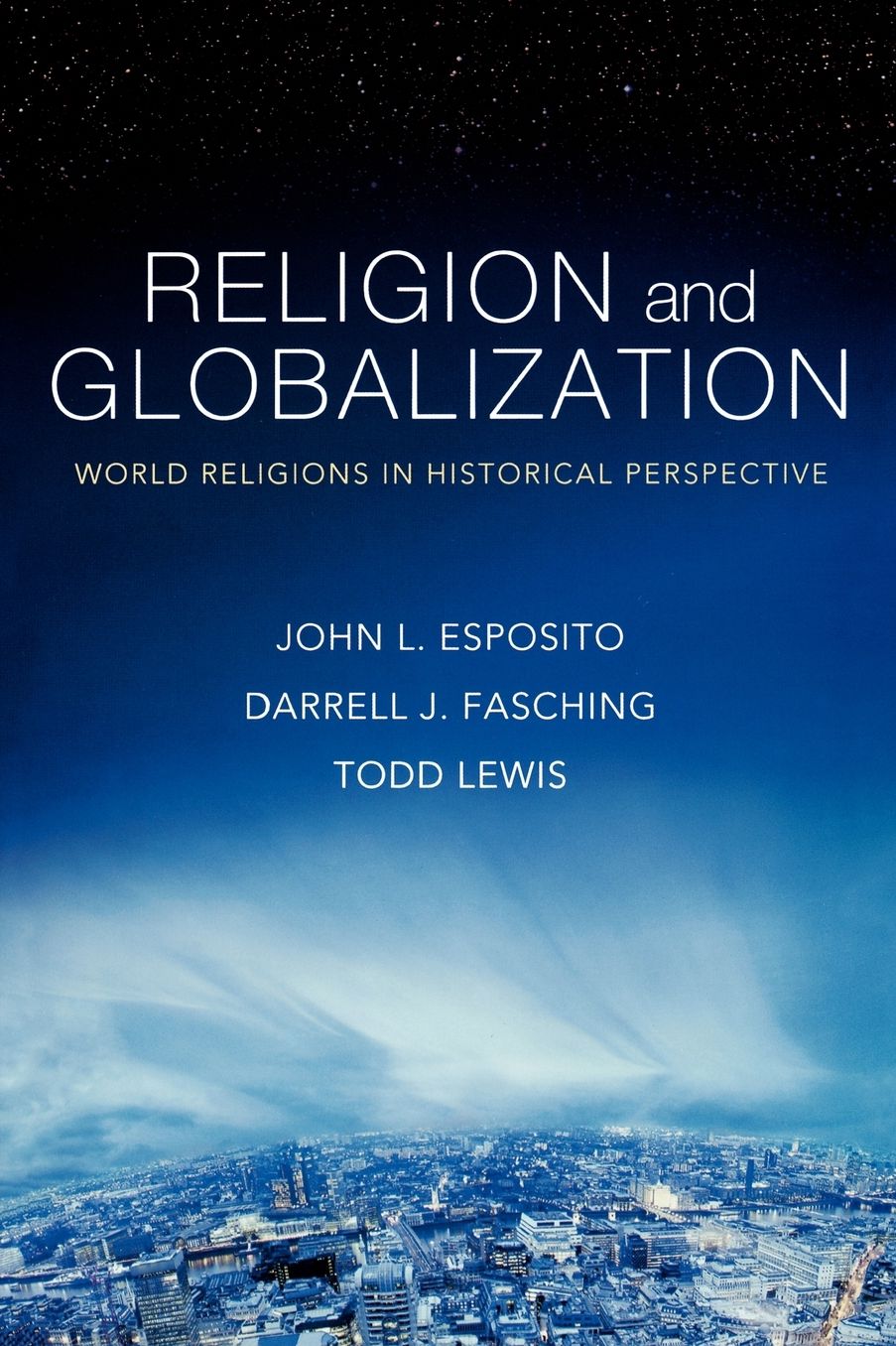 Religion and Globalization: World Religions in Historical Perspective