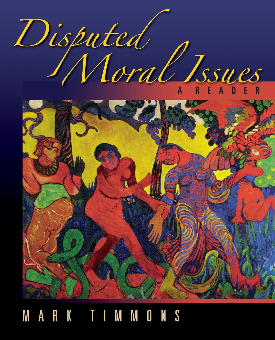 Disputed Moral Issues: A Reader