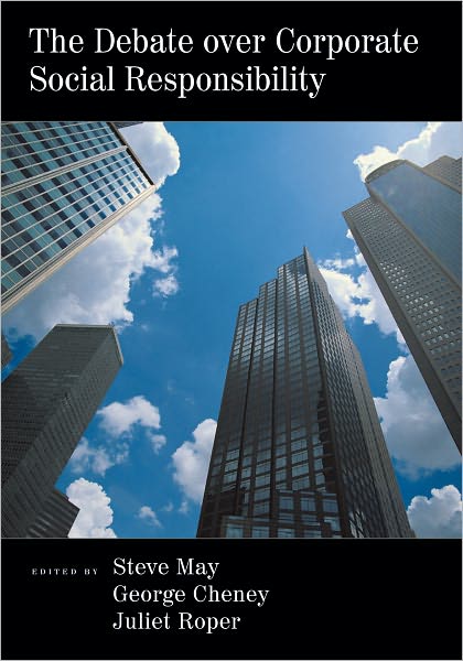 The Debate over Corporate Social Responsibility