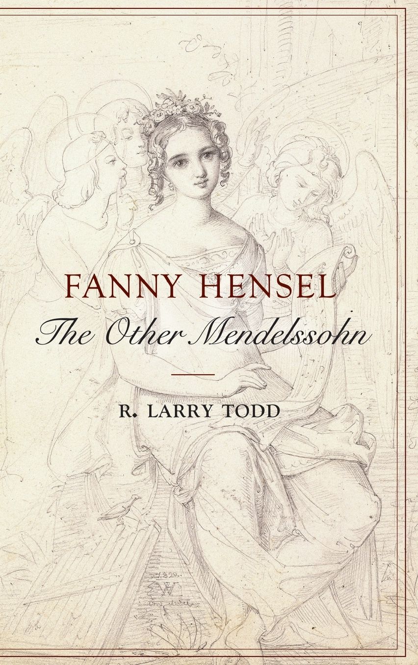 Fanny Hensel: The Other Mendelssohn