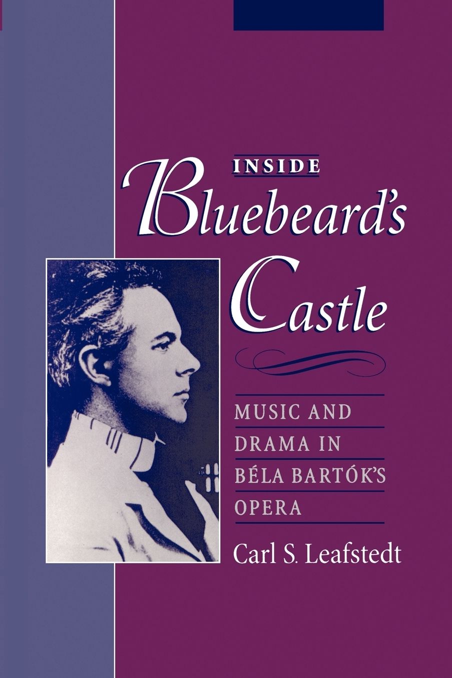 Inside Bluebeard's Castle: Music and Drama in Bi'Ala Barti'Ak's Opera