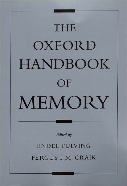 The Oxford Handbook of Memory