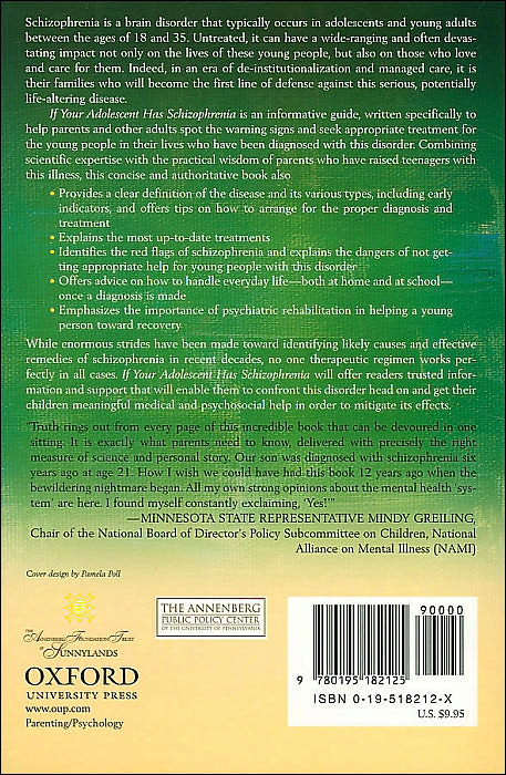 If Your Adolescent Has Schizophrenia: An Essential Resource for Parents (The Annenberg foundation Trust at Sunnylands Adolescent Mental Health Initiative)