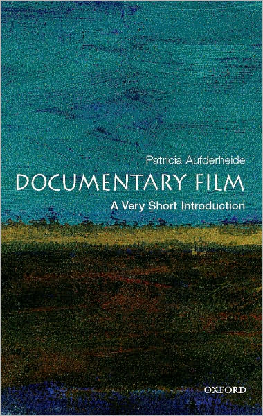 Documentary Film: A Very Short Introduction
