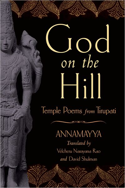 God on the Hill: Temple Poems from Tirupati