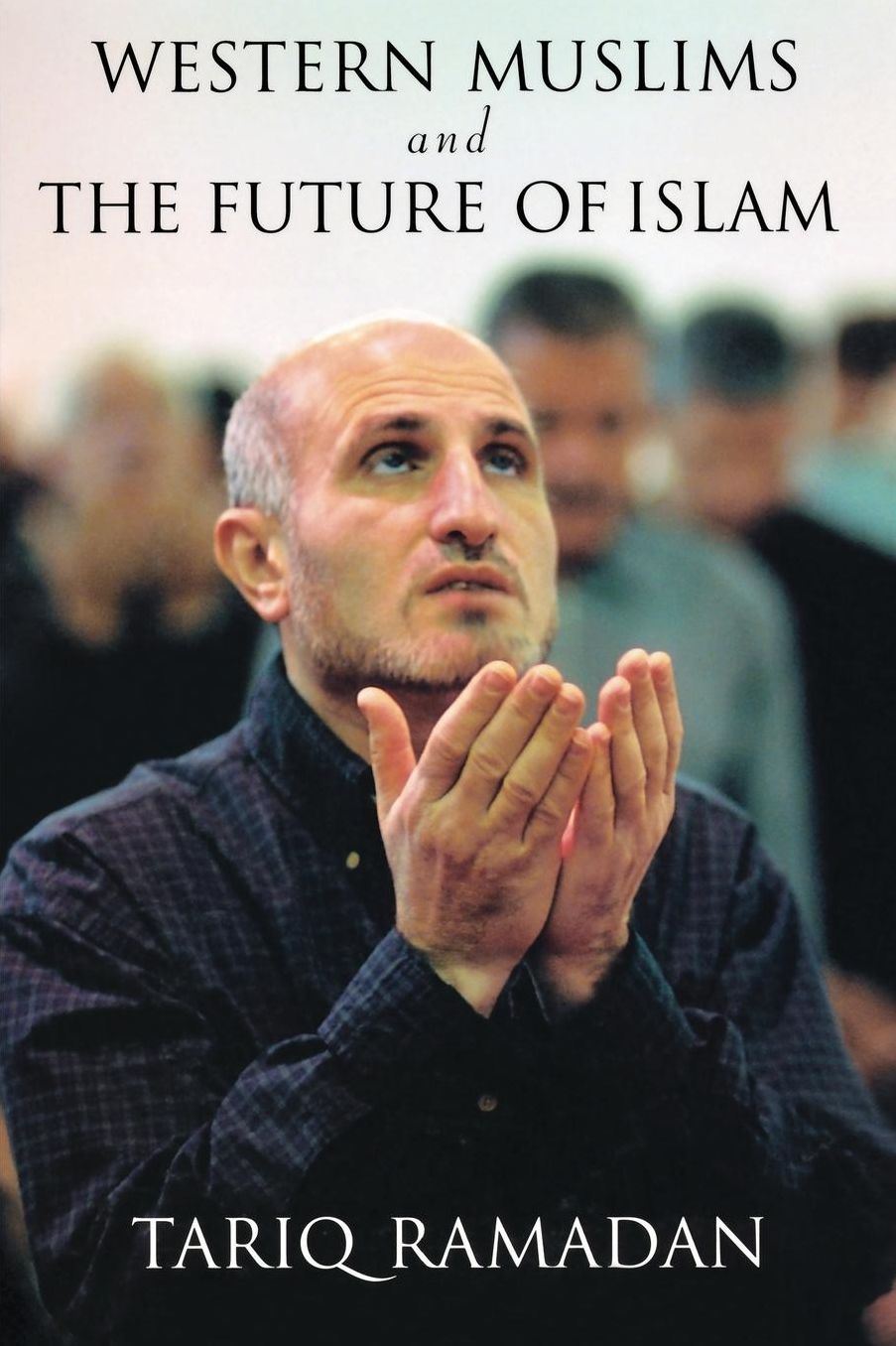 Western Muslims and the Future of Islam
