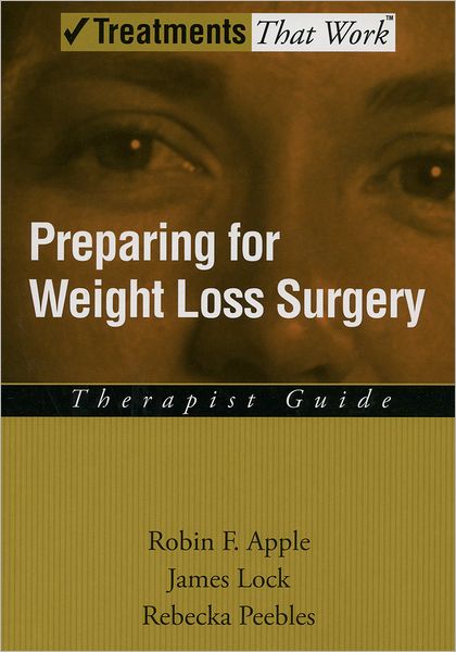 Preparing for Weight Loss Surgery: Therapist Guide