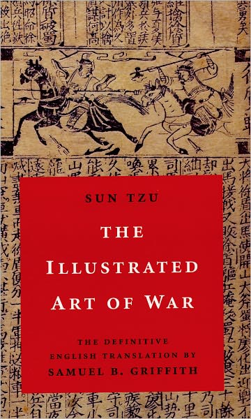 The Illustrated Art of War: The Definitive English Translation by Samuel B. Griffith