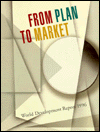 World Development Report 1996: From Plan to Market