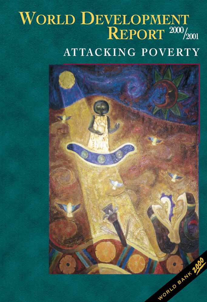 World Development Report 2000/2001: Attacking Poverty