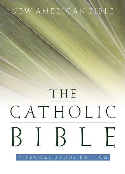 The Catholic Bible, Personal Study Edition: New American Bible (NAB)