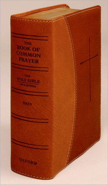 The 1979 Book of Common Prayer and The New Revised Standard Version Bible with the Apocrypha