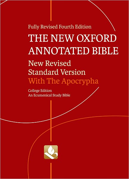The New Oxford Annotated Bible with Apocrypha: New Revised Standard Version, College Edition