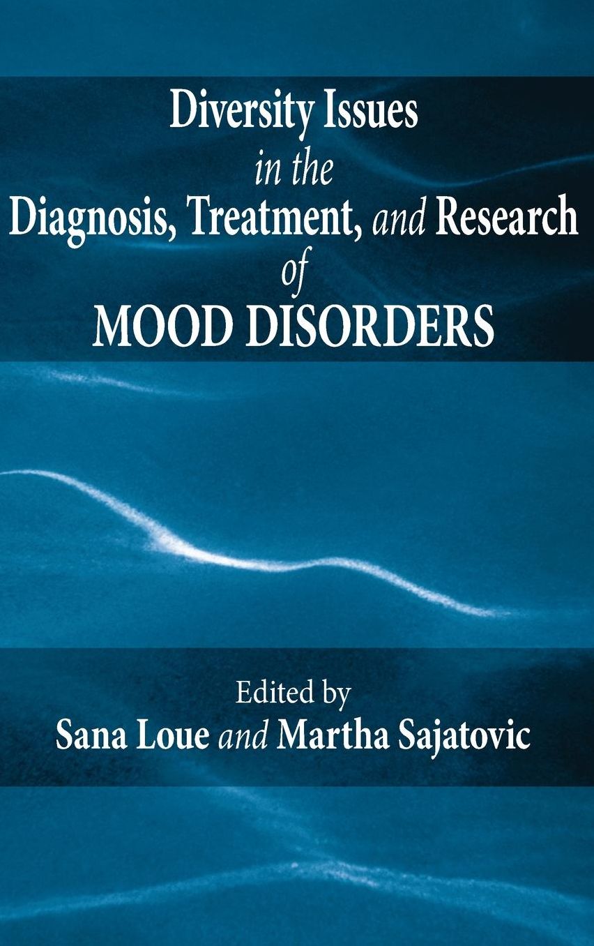 Diversity Issues in the Diagnosis, Treatment, and Research of Mood Disorders