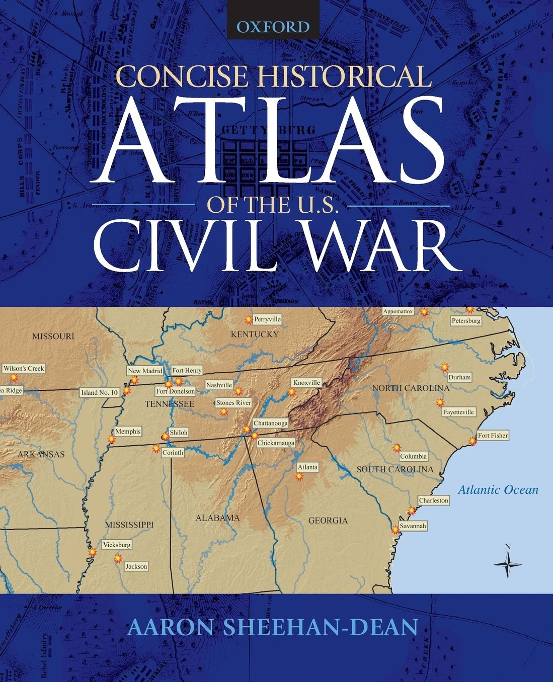 Concise Historical Atlas of the U.S. Civil War