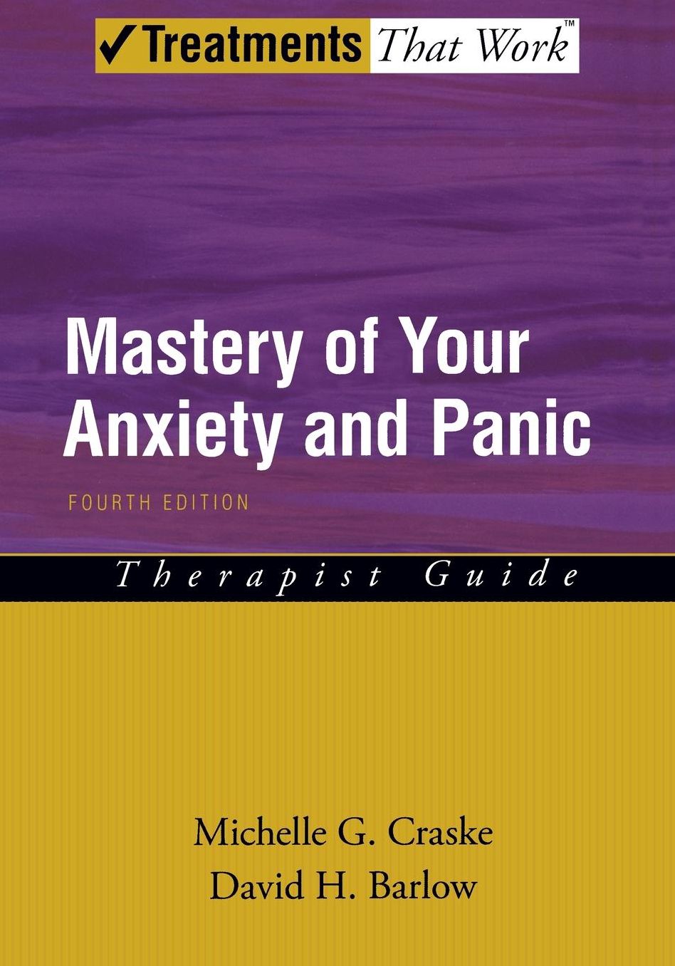 Mastery of Your Anxiety and Panic: Therapist Guide