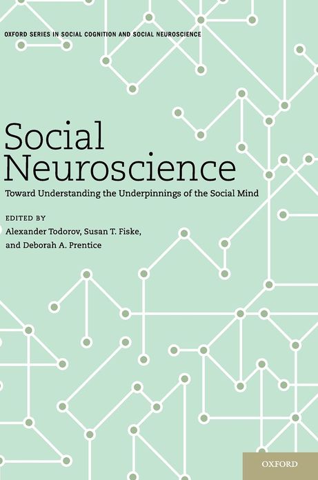 Social Neuroscience: Toward Understanding the Underpinnings of the Social Mind