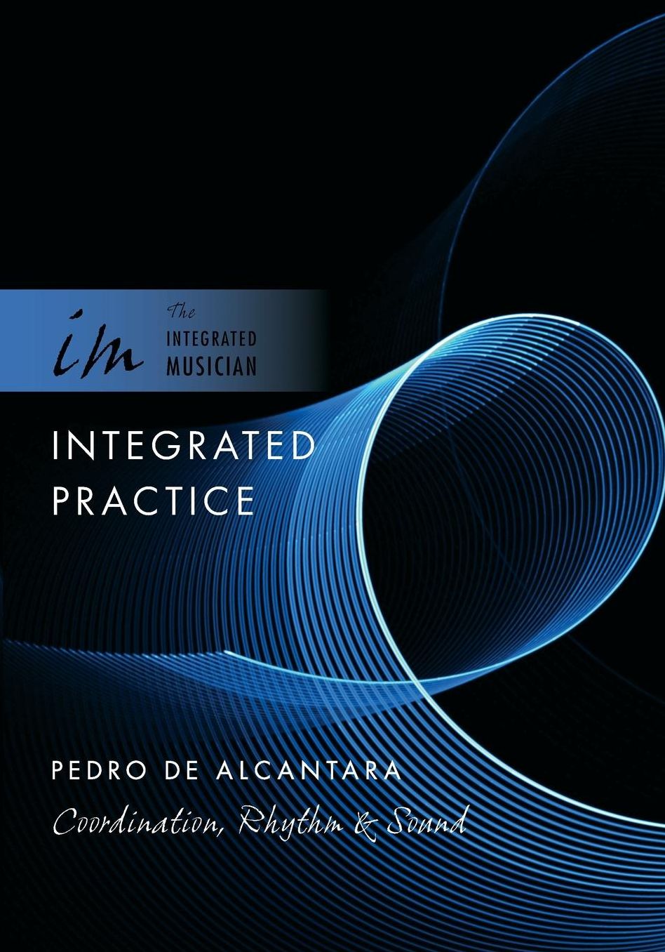 Integrated Practice: Coordination, Rhythm & Sound