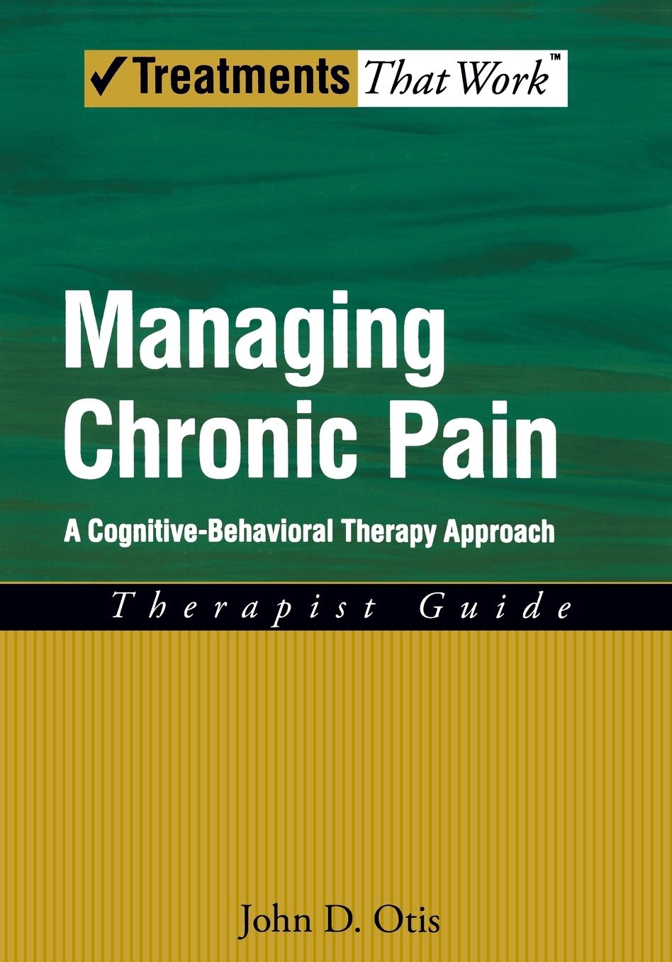 Managing Chronic Pain: A Cognitive-Behavioral Therapy Approach