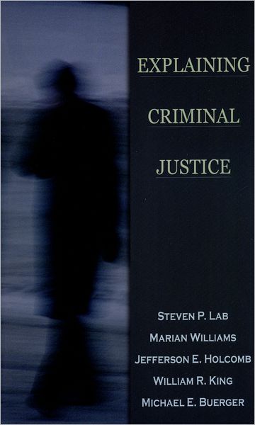 Explaining Criminal Justice