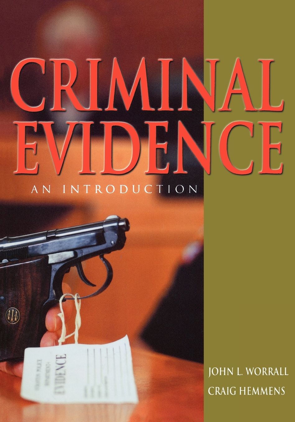 Criminal Evidence: An Introduction