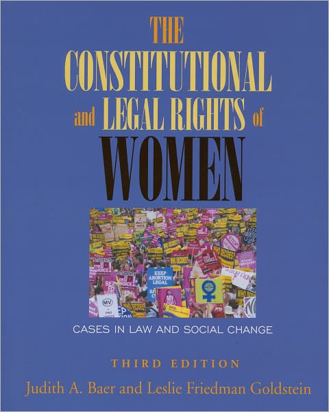 The Constitutional and Legal Rights of Women: Cases in Law and Social Change