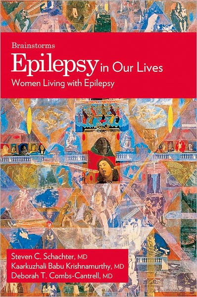 Epilepsy In Our Lives: Women Living with Epilepsy
