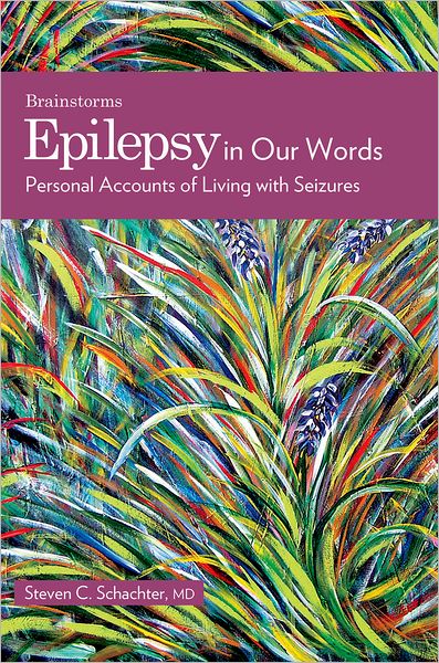 Epilepsy in Our Words: Personal Accounts of Living with Seizures