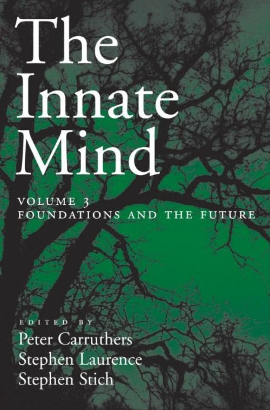 The Innate Mind: Foundations and the Future