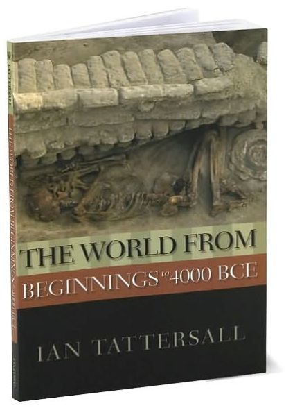 The World from Beginnings to 4000 BCE