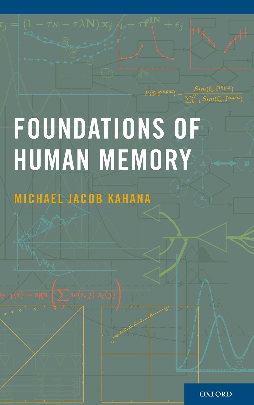 Foundations of Human Memory
