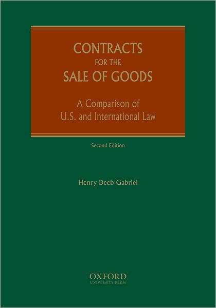 Contracts for the Sale of Goods: A Comparison of U. S. and International Law